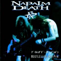 Napalm Death : Bootlegged in Japan